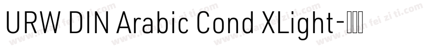 URW DIN Arabic Cond XLight字体转换